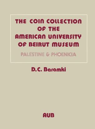 Picture of The Coin Collection of the American University of Beirut Museum: Palestine and Phoenicia